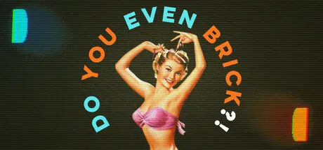 Do You Even Brick?! cover art